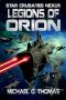 [Star Crusades Nexus 01] • Legions of Orion